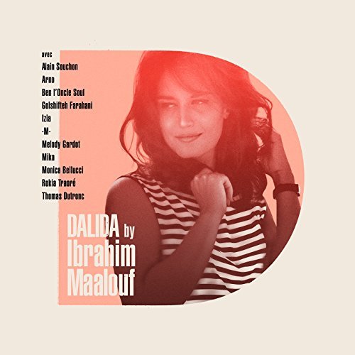 Dalida's mythical songs revisited by trumpet player Ibrahim Maalouf