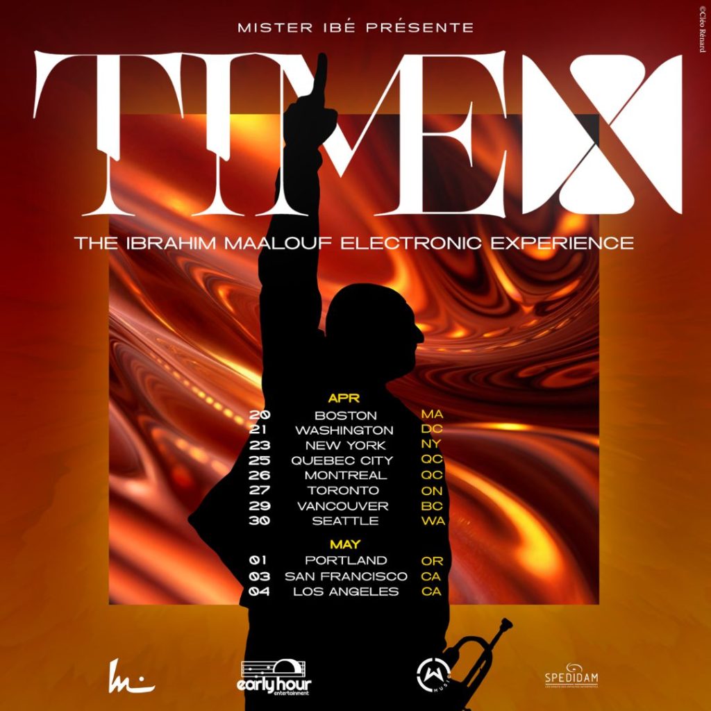 TIME X IBRAHIM MAALOUF ETAS UNIS TOUR 